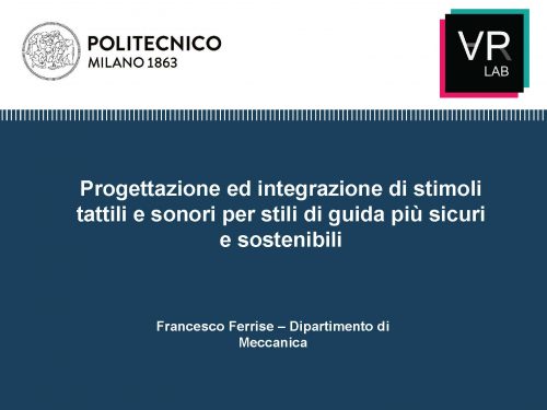 Progettazione ed integrazione di stimoli multisensoriali Francesco Ferrise